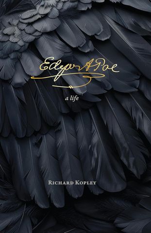 The cover of 'Edgar Allan Poe: A Life' by Richard KopleyCredit: University of Virginia Press