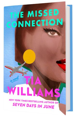 The cover of 'The Missed Connection' by Tia WilliamsCredit: Grand Central Publishing
