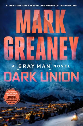 Dark Union by Mark Greaney.
