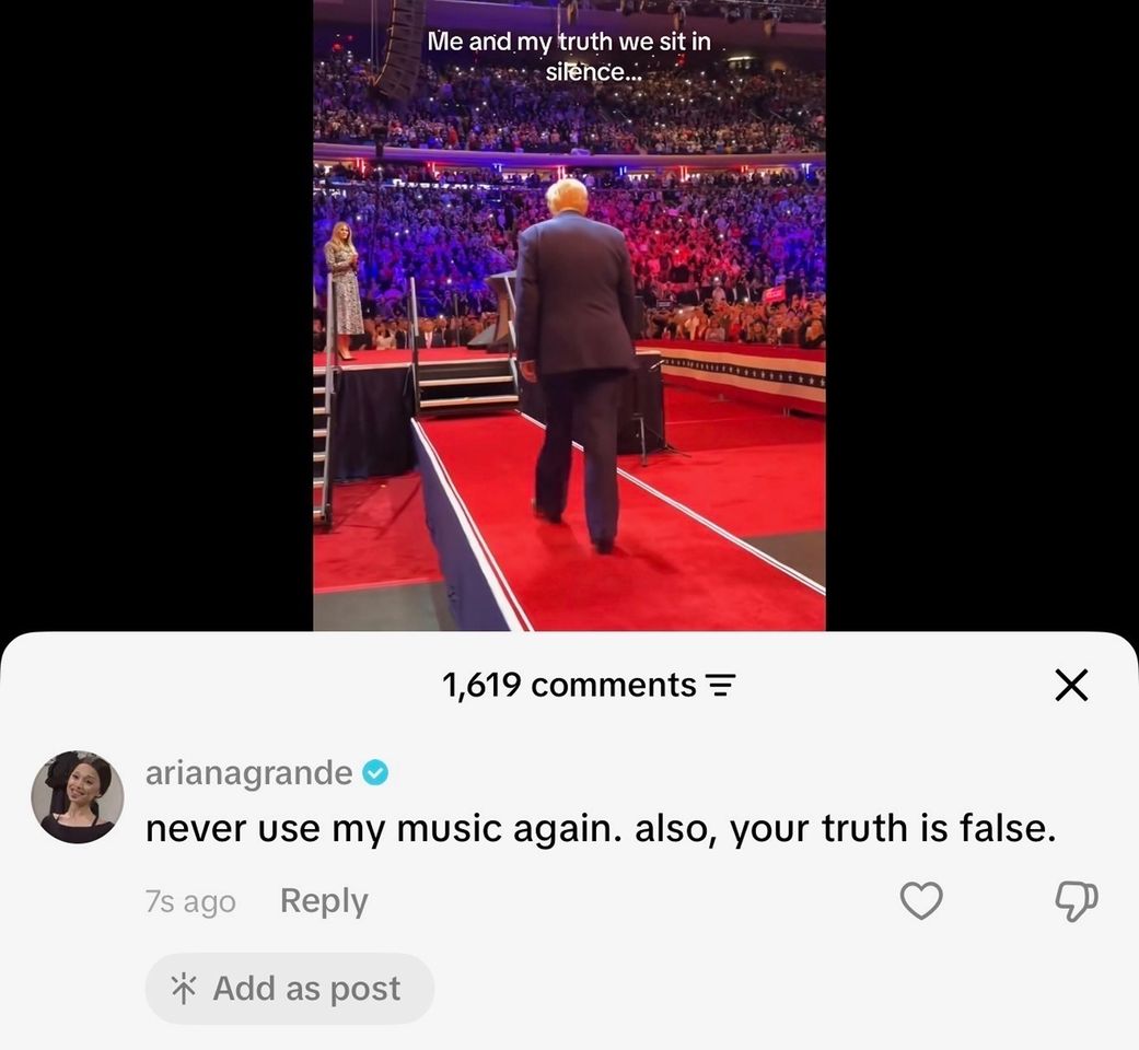 Ariana Grande Tells Trump to 'Never Use My Music Again' via tiktok comment Ariana Grande comments on a Team Trump TikTok video on Aug. 20, 2026Credit: Team Trump/Tiktok