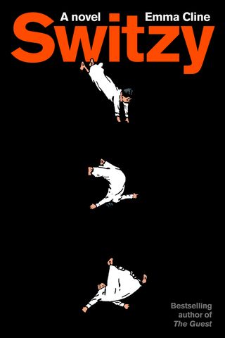 The cover of 'Switzy' by Emma Cline The cover of ‘Switzy’ by Emma ClineCredit: Penguin Random House